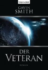 Der Veteran - Gavin G. Smith, Bernhard Kempen