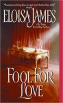 Fool for Love - Eloisa James