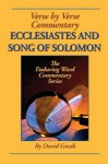 Ecclesiastes and Song of Solomon - David Guzik