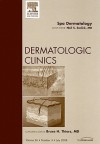 Spa Dermatology, An Issue Of Dermatologic Clinics (The Clinics: Dermatology) - Neil S. Sadick, Neil J. Friedman