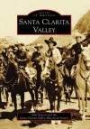 Santa Clarita Valley - John Boston, Santa Clarita Valley Historical Society