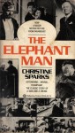 Elephant Man - Christine Sparks