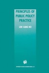 Principles of Public Policy Practice - Lok Sang Ho