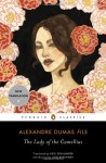 The Lady of the Camellias - Alexandre Dumas-fils, Liesl Schillinger