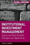 Institutional Investment Management: Equity and Bond Portfolio Strategies and Applications - Frank J. Fabozzi