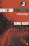 Barcelona Connection - Andreu Martín