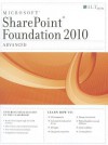 Sharepoint Foundation 2010: Advanced, Student Manual with Data - Axzo Press