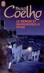 Le Démon Et Mademoiselle Prym - Jacques Thiérot, Paulo Coelho