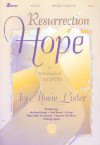 Resurrection Hope: A Mini-Musical for Easter - Mosie Lister