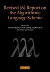 Revised [6] Report on the Algorithmic Language Scheme - Michael Sperber, R. Kent Dybvig, Matthew Flatt, Anton van Straaten