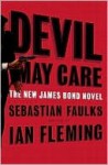 Devil May Care (James Bond 007 Series) - Sebastian Faulks, Ian Fleming