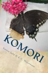 Komori: Book One of the Utopia Trilogy - Sierra July, C.C. Nicoleson