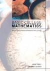 Basic College Mathematics [With CDROM] - John Tobey, Jeffrey Slater