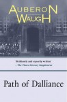 Path of Dalliance - Auberon Waugh