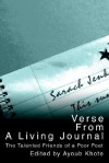 Verse from a Living Journal: The Talented Friends of a Poor Poet - Ayoub Khote