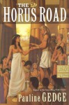 The Horus Road - Pauline Gedge