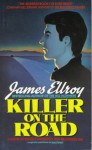 Killer on the Road - James Ellroy