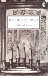 Collected Stories - Isaac Bashevis Singer