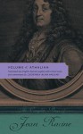 The Complete Plays of Jean Racine, Volume 4: Athaliah - Jean Racine, Geoffrey Alan Argent