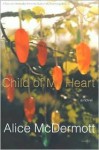 Child of My Heart - Alice McDermott