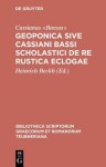 Geoponica Sive Cassiani Bassi Scholastici de Re Rustica Eclogae - Cassianus, Heinrich Beckh