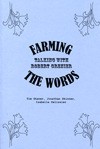 Farming the Words - Robert Grenier, Tim Shaner, Jonathan Skinner, Isabelle Pelissier