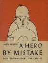 A Hero by Mistake - Anita Brenner, Jean Charlot