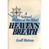 Heaven's Breath: A Natural History of the Wind - Lyall Watson