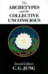 The Archetypes and the Collective Unconscious (Collected Works 9i) - C.G. Jung