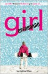 Girl Overboard (A Justina Chen Novel) - Justina Chen