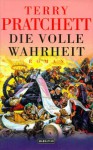 Die volle Wahrheit - Terry Pratchett, Andreas Brandhorst