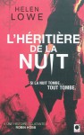 L'héritière de la nuit (Le Mur de la Nuit, #1) - Helen Lowe, Guillaume Fournier