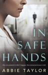 In Safe Hands - Abbie Taylor