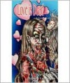 Love is Dead - Anthony Giangregorio, Rob Rosen