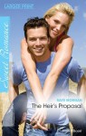 Mills & Boon : The Heir's Proposal - Raye Morgan