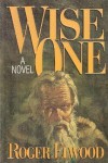 Wise One - Roger Elwood