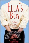 Ella's Boy - Office Femdom fiction - Joe Brewster