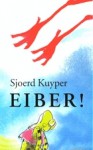 Eiber! - Sjoerd Kuyper