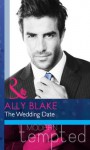 The Wedding Date (Mills & Boon Modern Tempted) - Ally Blake