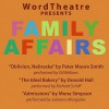 WordTheatre: Family Affairs - Cedering Fox, Peter Moore Smith, Donald Hall, Mona Simpson, Gil Bellows, Richard Schiff, Julianna Marguelies