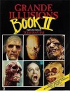 Grande Illusions: Book II - Tom Savini