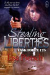 Stealing Liberties - Lisa Pietsch