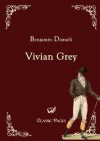 Vivian Grey - Benjamin Disraeli