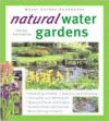 Natural Water Gardens - Philip Swindells