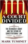 A Court Divided - Mark V. Tushnet