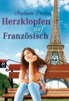 Herzklopfen auf Französisch - Stephanie Perkins