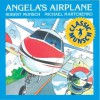 Angela's Airplane - Robert Munsch, Michael Martchenko