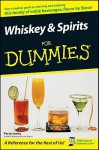 Whiskey & Spirits for Dummies - Perry Luntz, Carol Ann Rinzler