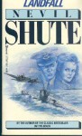 Landfall: A Channel Story - Nevil Shute