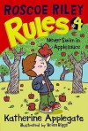 Never Swim in Applesauce - Katherine Applegate, Brian Biggs